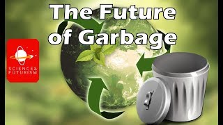The Future of Garbage