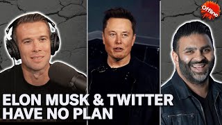 Elon Musk Has No Plan For Content Moderation on Twitter | Offline with Jon Favreau