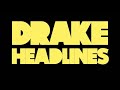 drake - headlines (outro version)