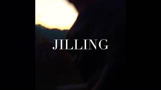 Jilling -The Silent Trail