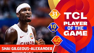 Shai (31 PTS) | TCL Player Of The Game | CAN vs SLO | FIBA Basketball World Cup 2023