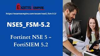 NSE5_FSM-5.2 | Fortinet NSE 5 - FortiSIEM 5.2 Exam Study Guide