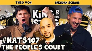The People's Court | King and the Sting w/ Theo Von & Brendan Schaub #107