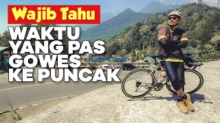 Wajib Tahu !!! Waktu Yang Pas Gowes ke Puncak Bogor