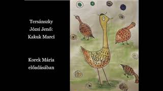 Tersánszky Józsi Jenő: Kakuk Marci 16. rész                   #KakukMarci