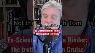 The truth about Tom Cruise: Ex-Scientologist Mike Rinder #shorts