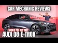 Should You Buy an Audi Q8 e-tron? Thorough Review By A Mechanic