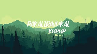 Pakaliravukal -  Kurup | Lyrics | 4K
