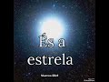 és a estrela - Marcos Eliel (playback)