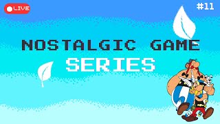 [NOSTALGIC GAME SERIES] Live Stream part 11 (Asterix & Obelix XXL)