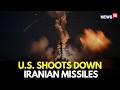 LIVE | Iran War Escaltes After U.S. Forces Shoot Down Iranian Missiles and Drones | Iran News | N18G