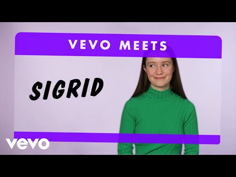 Sigrid Vevo Meets: Sigrid