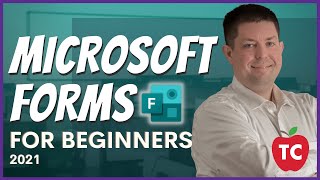 How to use Microsoft Forms: Complete Online Course for Beginners (2021 Update)