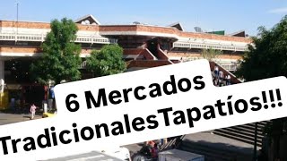 6 Mercados Tradicionales Tapatíos con buena opción Gastronómica!!!