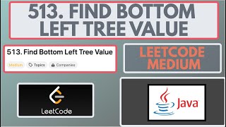 Leetcode | 513. Find Bottom Left Tree Value | Medium | Java [BFS Solution]
