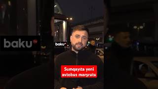 Boynumuzu bükürdük, yoldan keçənlər götürürdü bizi | Sumqayıta yeni avtobus marşrutu