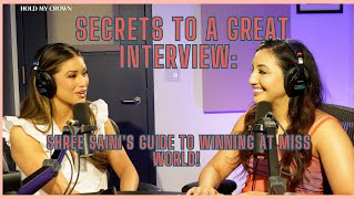 Secrets to a Great Interview: Shree Saini's Guide to Winning at Miss World!