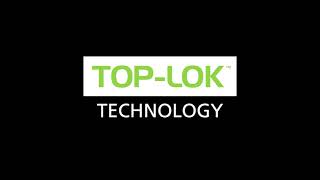 Top-Lok Technology