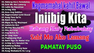 Nagmamahal kahit Bawal, Ikaw Ang Dahilan, Habang Ako'y Nabubuhay 🤍 Mga Lumang Tugtugin 60s 70s 80s