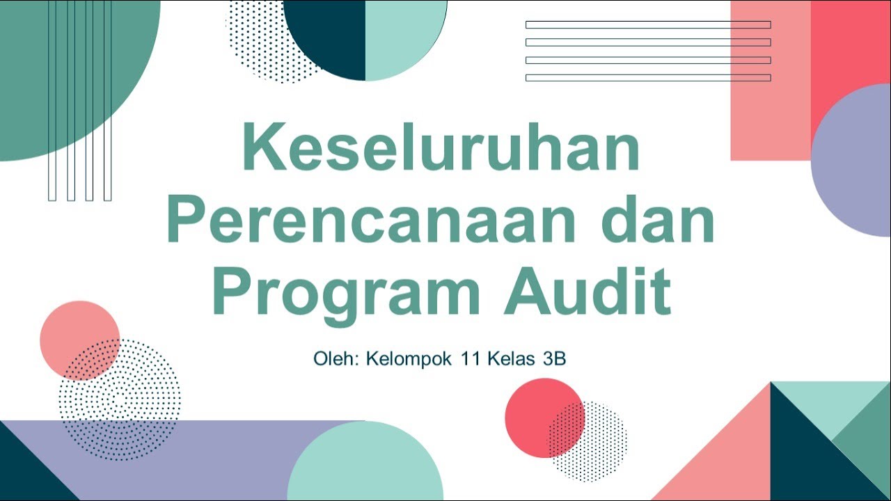 BAB 11 - KESELURUHAN PERENCANAAN DAN PROGRAM AUDIT - YouTube