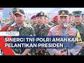 Bersiap Amankan Pelantikan Presiden-Wapres, TNI-Polri akan Bersinergi