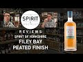 The Spirit Specialist reviews Spirit of Yorkshire Filey Bay Peated Finish Single Malt Whisky