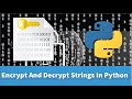Encrypt And Decrypt Strings In Python
