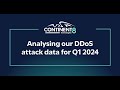 Analysing Continent 8 Technologies’ DDoS attack data for 1Q24