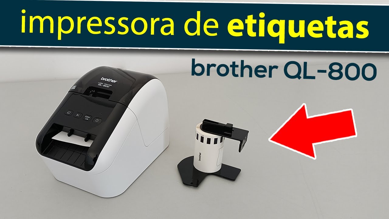 Impressora De Etiquetas Profissional Brother QL-800 – Unboxing E ...