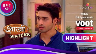 Shastri Sisters | शास्त्री सिस्टर्स | Anushka Meets Rajat | रजत से मिलीं अनुष्का