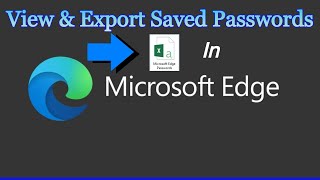 View and Export Saved Passwords in Microsoft Edge