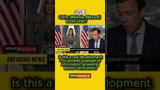Claim Melania–Maxwell Email Leak? 😳⚠️ #Melania #Epstein Part 1