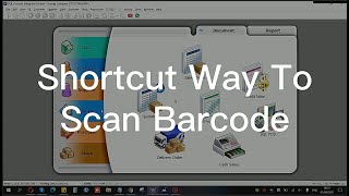 Shortcut Wat To Scan Barcode 快速扫描条码的方法 | SQL Accounting