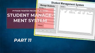 Student Management System with Database Part 11 | Python Tkinter Projects in Hindi