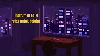 harimu berat? instrumen Lo-Fi ini cocok untuk relaxing!