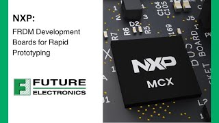 NXP: FRDM Development Boards for Rapid Prototyping