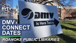DMV Connect Dates at Roanoke Public Libraries