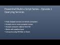 Powershell Build a Script Series - Episode 1