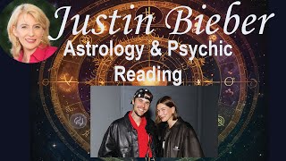 🔮✨ Justin Bieber Astrology + Psychic Reading | What’s Really Going On? 💫