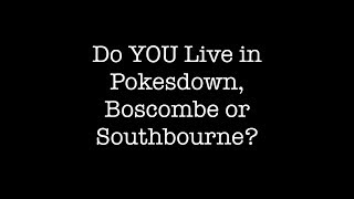 If YOU live in Pokesdown, Boscombe or Southbourne then this is for you!