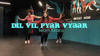Dil Vil Pyar Vyar | Team KiranJ