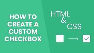 How to create a custom checkbox using HTML & CSS only
