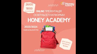 Презентація Ліцею Honey Academy, 2023/2024 навчальний рік