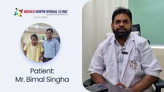 Mr. Bimal Singha's Total Hip Replacement Experience | Orthopaedics | Medica North Bengal Clinic