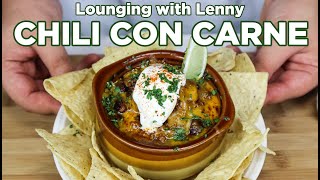 How to Make Chili Con Carne from Scratch | Lounging with Lenny