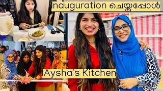 ഒരു ചെറിയ Vlog | Met Aysha's Kitchen | We inagurated ❤️