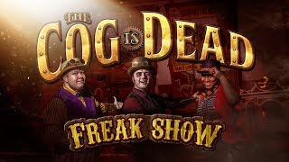 The Cog is Dead - FREAK SHOW (Lyrics Video)