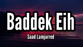 Baddek Eih (Arabic Binte Dil) | Song Video | Saad Lamjarred | Bhushan Kumar |