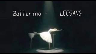 [Korean  hiphop]Ballerino - leessang