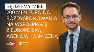 Waldemar Buda: Mamy również umowy dotyczące współpracy gospodarczej, sektora kosmicznego